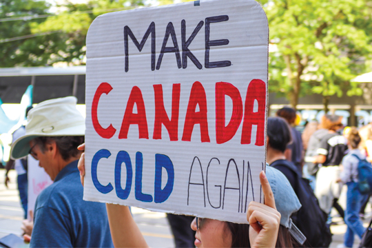 ‘A gap between recognition and resolve Sign reading "Make Canada cold again"